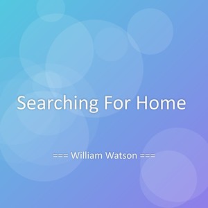 Searching For Home