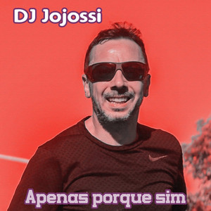 Apenas porque sim (Explicit)