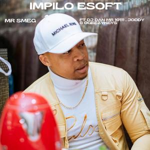 Impilo eSoft (feat. DJ Dan Mr 10111, Joddy & OgeezyKeys)