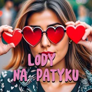 Lody (Na patyku) [Explicit]