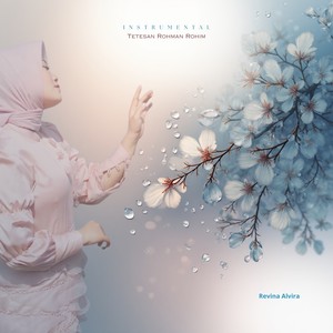 Tetesan Rohman Rohim (Instrumental)