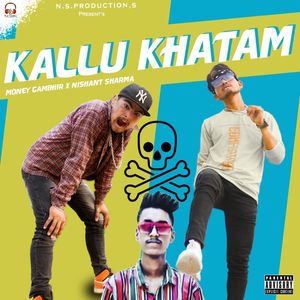 Kallu Khatam (Explicit)