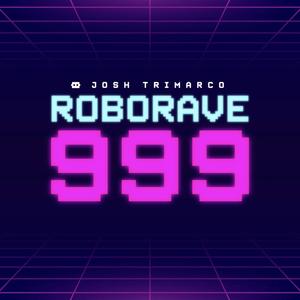 ROBORAVE 999