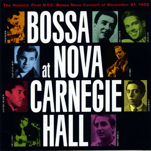 Bossa Nova At Carnegie Hall