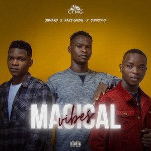 Magical Vibes (Explicit)