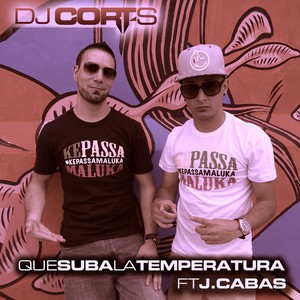 Que Suba la Temperatura(Club Edit)