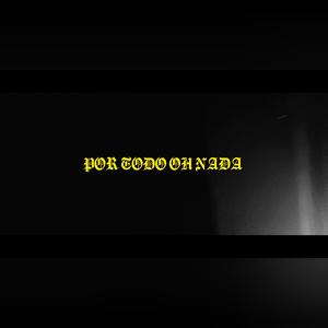 Por todo o nada (Explicit)