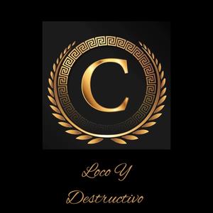 Loco Y Destructivo