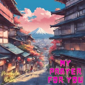My Prayer for You