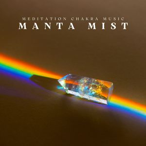 Mantra Mist: Mantra Meditation