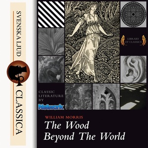 The Wood Beyond the World (Unabridged)