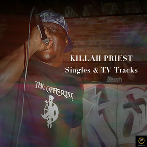 Killah Priest, Singles & Tv Tracks