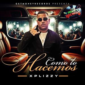 Como Lo Hacemos (feat. Xplizzy) (Radio Edit)