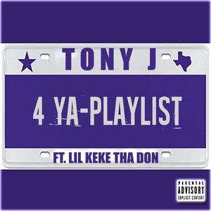 4 Ya Playlist (Explicit)