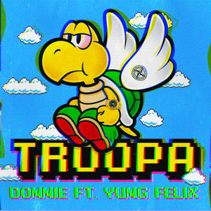 Troopa (Explicit)