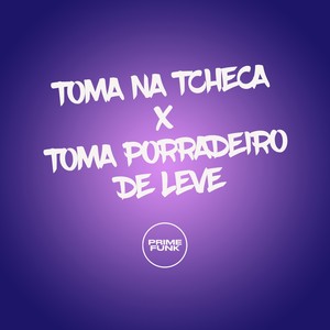 Toma na Tcheca X Toma Porradeiro de Leve (Explicit)