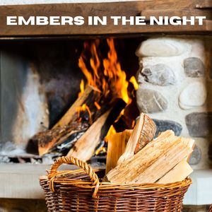 Embers in the Night