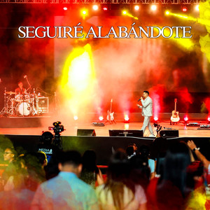 Seguiré Alabándote