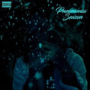 Pneumonia Season (Explicit)