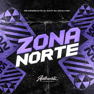 Zona Norte (Explicit)