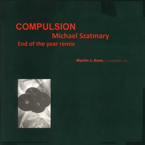 Compulsion (feat. Martin L. Gore) (End Of The Year Remix)