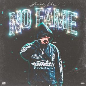 No Fame (Explicit)