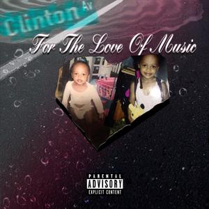 For The Love Of Music (Explicit)