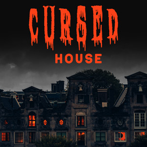 Cursed House - Halloween Music from Hell