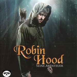 Robin Hood seine Abenteuer