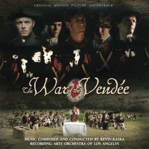 The War of the Vendée (Original Motion Picture Soundtrack)