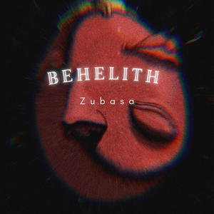 Behelith (Explicit)