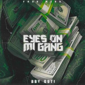 Eyes On Mi Gang (Explicit)