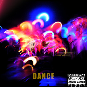 Dance (Explicit)