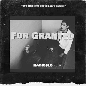 For Granted (Explicit)