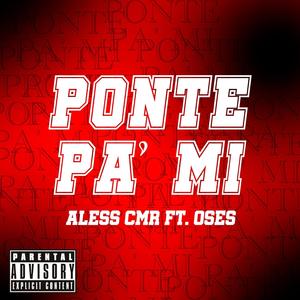 Ponte pa' mi (feat. Oses)