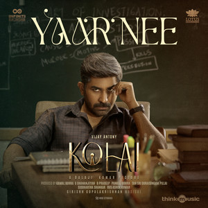 Yaar Nee (From "Kolai")