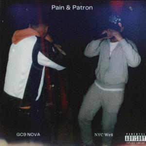 Pain & Patron (Explicit)