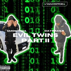 EVIL TWINS Pt. 2 (feat. DayRacks) [Explicit]