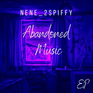 Abandoned Music (Explicit)