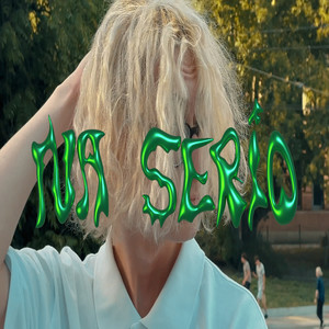 NA SERIO (Explicit)