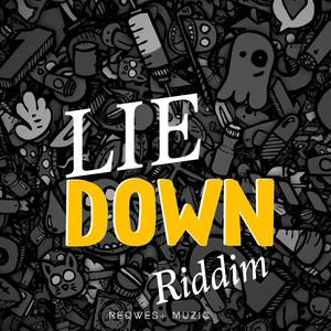 Lie Down Riddim