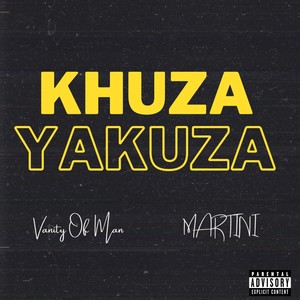 Khuza Yakuza (Explicit)