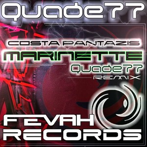 Marinette (The Black Fevah) Quade77 Rmx (Quade77 Remix)