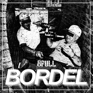 BORDEL (Explicit)