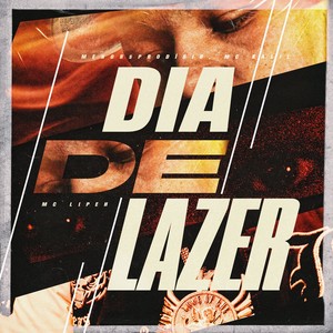 Dia de Lazer (Explicit)