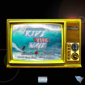 Ride The Wave (Explicit)