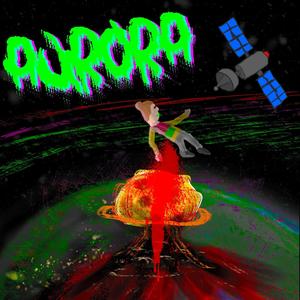 Aurora(feat. Sullyptb) (Explicit)