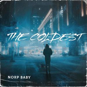 The Coldest (Explicit)