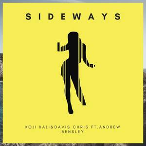 Sideways (feat. Andrew Bensley)