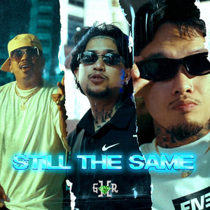Still The Same (Explicit)